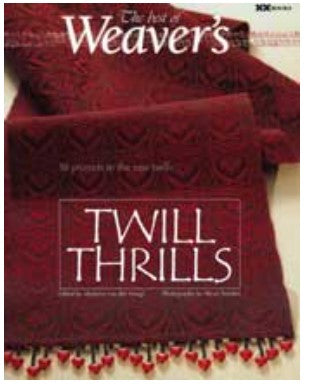 Twill Thrills - The Best of Weaver's Magazine