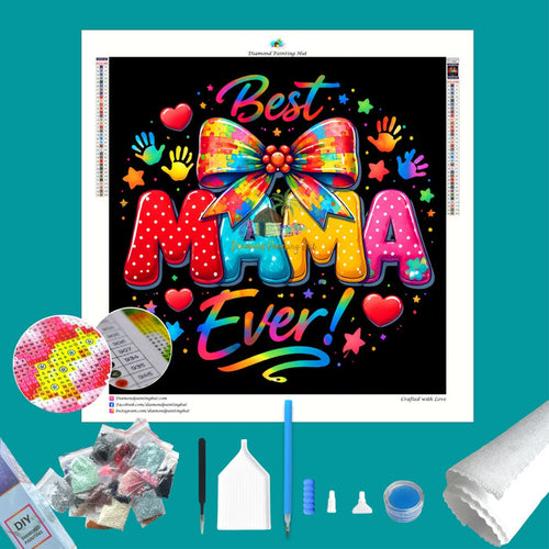 Best Mama Ever Diamond Painting