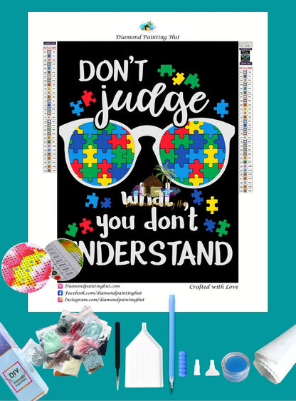Don't Judge Diamond Painting