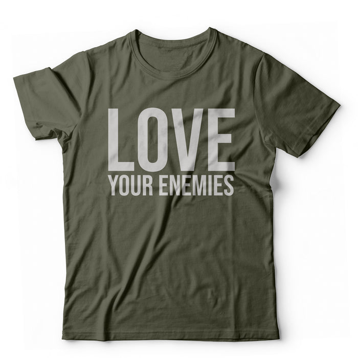 Love Your Enemies T-Shirt