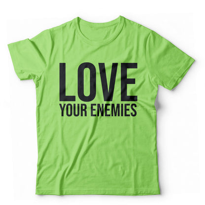 Love Your Enemies T-Shirt