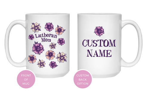 Lutheran Mom Floral 15oz Mug