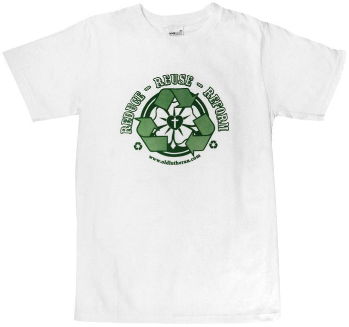 Reduce, Reuse, Reform T-Shirt